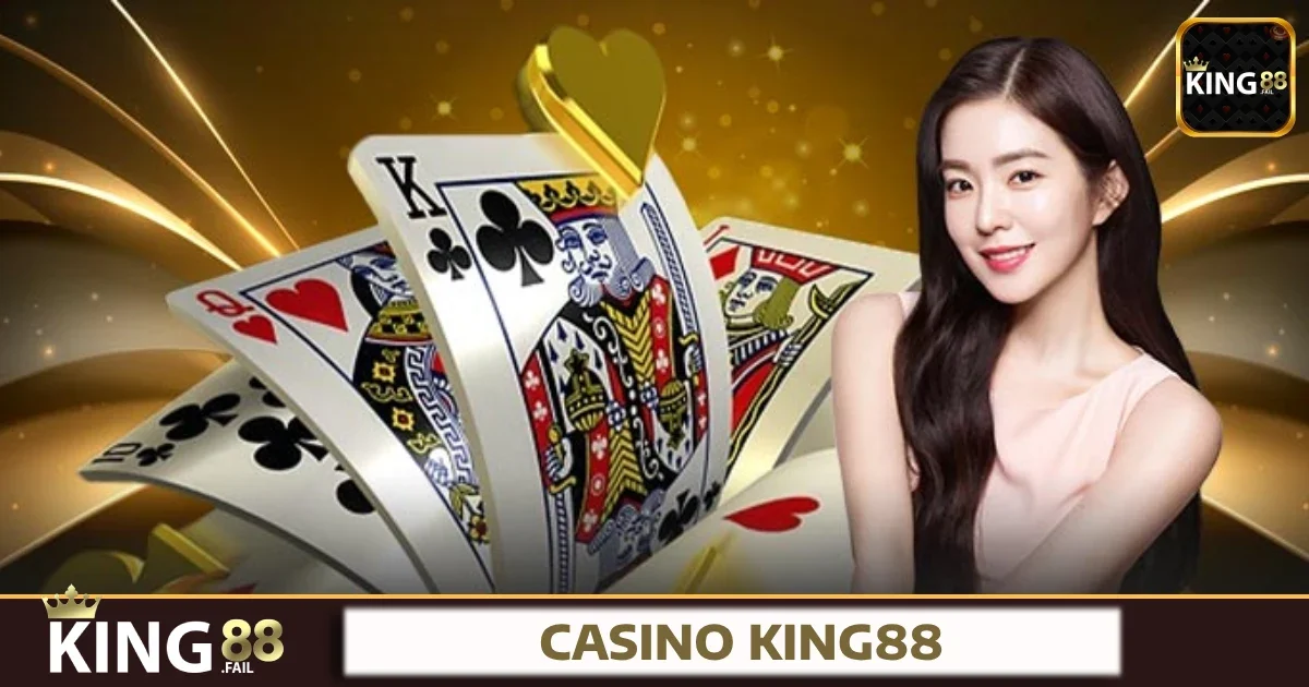 Các trò chơi nổi bật tại Casino King88