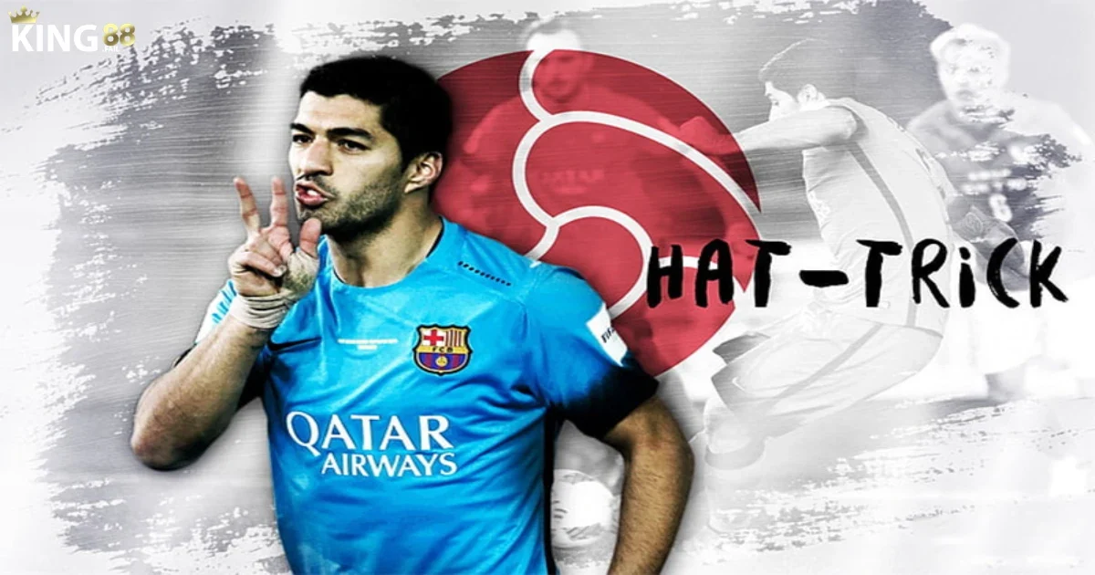 Hat Trick Là Gì? Hat Trick Ảnh Hưởng Gì Đến Kèo Tại King88? 3 Tìm hiểu chi tiết về hat trick tự nhiên và không tự nhiên